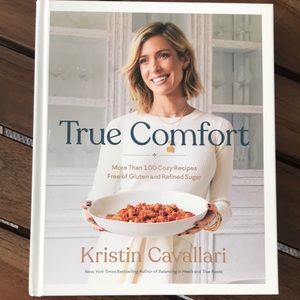 True Comfort Cookbook Kristin Cavallari